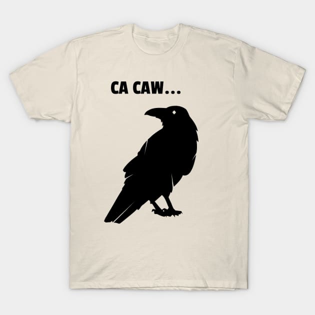 CA-CAW SAID THE CROW T-Shirt by Cult Classics